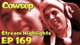 Cowsep Stream Highlights EP 169 AGONY [upl. by Adnarim]