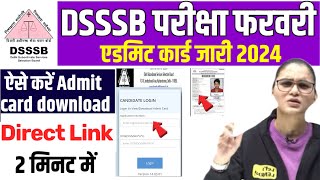 DSSSB Admit Card 2024DSSSB pgt TGT admit card download kaise karenHow to download DSSSB admit card [upl. by Zadoc193]