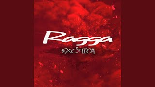 Ragga Exotica [upl. by Apps128]