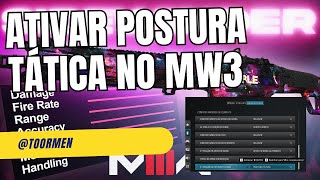 COMO ATIVAR POSTURA TÁTICA E USAR NA SUA GAMEPLAY DO CALL OF DUTY MODERN WARFARE 3 [upl. by Ranchod]