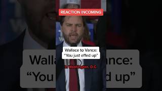 Wallace to JD Vance You just effed up [upl. by Hehre]