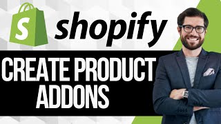 How to Create Product AddOns for Shopify Store [upl. by Hunt]