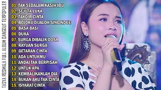 Tasya Rosmala  Tak Sedalam Kasih Ibu  FULL ALBUM DANGDUT POPULER [upl. by Amoeji]