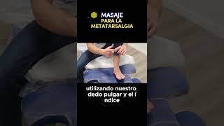 MASAJE para la METATARSALGIA o dolor de pie [upl. by Read]