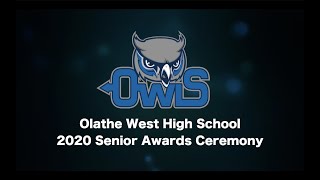 Olathe West Senior Awards Ceremony 2020 [upl. by Saks969]