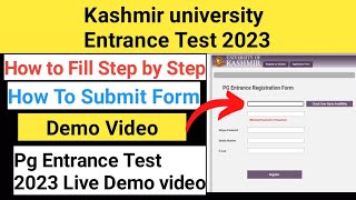 How To Submit Kashmir University Entrance Form 2023 Step by Step  How to fill online ku entrance [upl. by Deery]