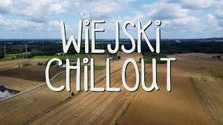 Wiejski Chillout  Szczejkowice CzerwionkaLeszczyny [upl. by Heise965]