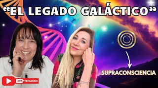 12 El Legado Galáctico 🧬 Supraconsciencia [upl. by Hayilaa]