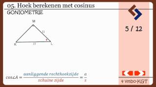 05 Hoek berekenen met cosinus Serie goniometrie [upl. by Ynnhoj64]