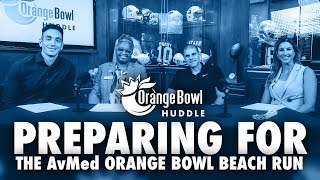 Orange Bowl Huddle Episode 3 – Preparing For The AvMed Orange Bowl Beach Run [upl. by Oeram171]