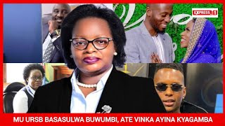 vinka ayina byayogede ku mwamiwe ate Nakuulu wa URSB asasulwa buwumbi [upl. by Ahselak957]