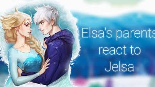 Elsas Family Reacts To Elsa and Jack Frost AmveditsJelsa [upl. by Trub]