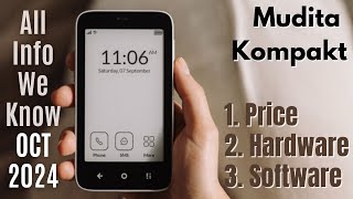 Mudita Kompakt  All Specs we know So far October 2024 Eink Phone [upl. by Ayekam]