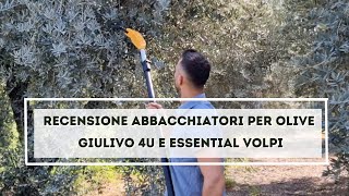 Recensione abbacchiatori per olive Giulivo 4U e Essential volpi [upl. by Aldon842]