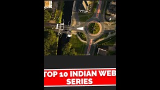 The 10 Most Popular Indian Web Series of All Time webseries [upl. by Eiramyelhsa]