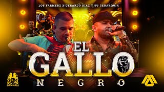 Los Farmerz x Gerardo Diaz y su Gerarquia  El Gallo Negro En Vivo [upl. by Cardwell]