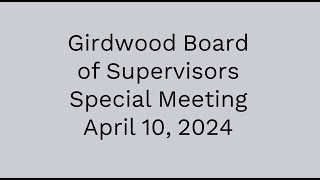 Girdwood Board of Supervisors Special Meeting April 10 2024 [upl. by Yrbua]