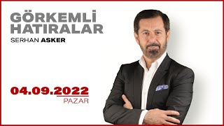 CANLI  Serhan Asker ile Görkemli Hatıralar  4 Eylül 2022  HalkTV [upl. by Iver528]