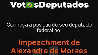 VOTOS IMPEACHMENT ALEXANDRE DE MORAES [upl. by Acina813]