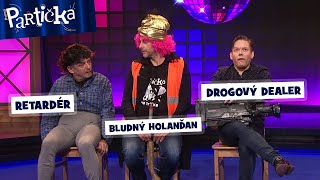 Partička Párty Drogový dealer bludný Holanďan a retardér [upl. by Ardnuasac]