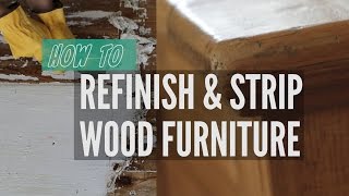 How to Refinish and Strip Wood Furniture in 7 Steps [upl. by Nina]