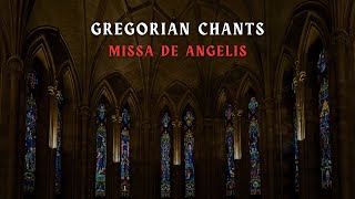 Missa De Angelis in Gregorian Chants  Catholic Ambience [upl. by Aylward]