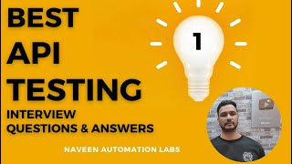 Part 1  API Testing Interview Questions amp Answers [upl. by Acirem]