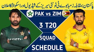 Pakistan vs Zimbabwe T20 Squad and Schedule 2024  Pak vs Zim Series 2024  Pak vs Zim match  Pak v [upl. by Grizel]