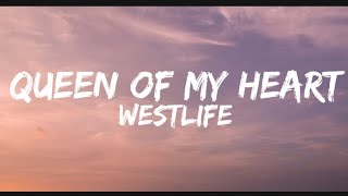 Westlife  Queen Of My Heart Lyrics [upl. by Dorr238]