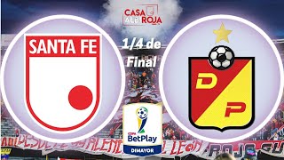 SANTA FE vs PEREIRA  CUARTOS DE FINAL  COPA  CASA ALBIROJA  EN RADIO 1040 AM [upl. by Leicester230]