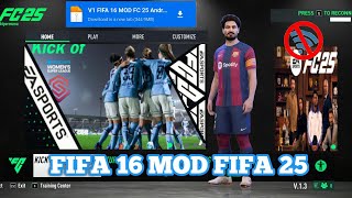 NOVO FIFA 16 MOD EA SPORTS FC 25 OFFLINE COM A CÂMERA DO PLAYSTATION 5 [upl. by Fish]