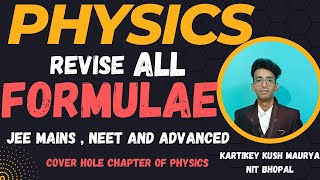 PHYSICS  ALL FORMULAE  JEE MAINS  NEET AND ADVANCED jee neet allformula formula physics [upl. by Oznofla500]