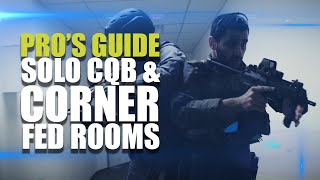 Pros guide to CQB  Solo CQB amp Corner fed rooms [upl. by Ki]