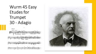 🎺 TRUMPET ETUDE Wurm 45 Easy Etudes for Trumpet  30 Adagio [upl. by Hodosh]