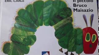 Laboratorio di lettura  Il Bruco Maisazio di Eric Carle [upl. by Hedberg]