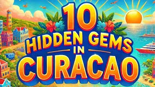 Discover Curacaos Hidden Gems [upl. by Arielle]