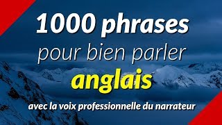 1000 phrases pour bien parler anglais [upl. by Daryle]