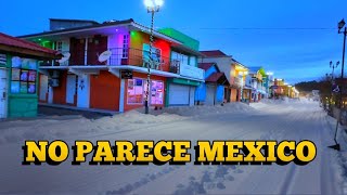 🇲🇽 El Pueblo Mágico más Frío de México a menos 21 Grados • Pueblo Legendario ⚜️ [upl. by Tilney442]