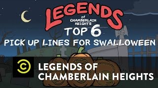 Legends of Chamberlain Heights  Exclusive  Top Six Pickup Lines for Swalloween [upl. by Engenia]