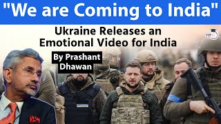 Ukraine Releases an Emotional Video for India  WE ARE COMING TO INDIA  By Prashant Dhawan [upl. by Crescint]