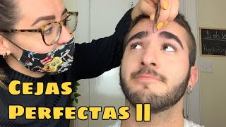 CEJAS PERFECTAS PARTE 2  Depilación de cejas para hombres sencillo y rápido [upl. by Colas]