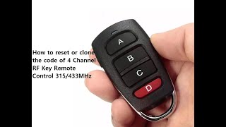 How to reset or clone the code of 4 Channel RF Key Remote Control 315433MHz from ebay [upl. by Iam942]