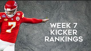 Top 12 Kicker Rankings Week 7 Fantasy Football 2024 [upl. by Giarc]