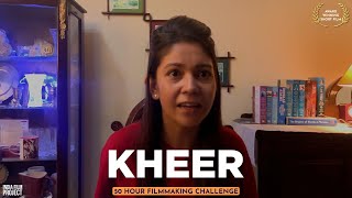 Kheer  Platinum Film of the Year  Mobile Category  50 Hour Filmmaking Challenge IFP9 [upl. by Kincaid263]