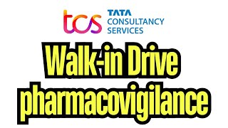 Pharmacovigilance Walkin Interview AT TCS tcs pharmacovigilance [upl. by Hunfredo151]