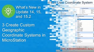 3 Create Custom Geographic Coordinate Systems in MicroStation [upl. by Azial415]