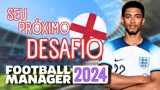 Seu DESAFIO inglês no FM24 [upl. by Jackie902]