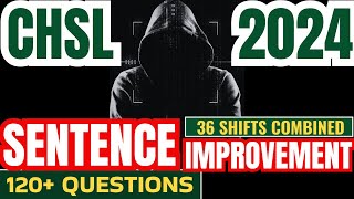 120 Top Questions  Sentence Improvements  CHSL 2024  SSC CGL English Classes  QEng [upl. by Elwira]