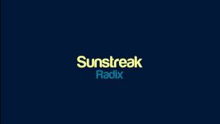 Radix  Sunstreak [upl. by Scoville]