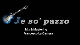 Je So Pazzo  Pino Daniele Cover [upl. by Nihcas]